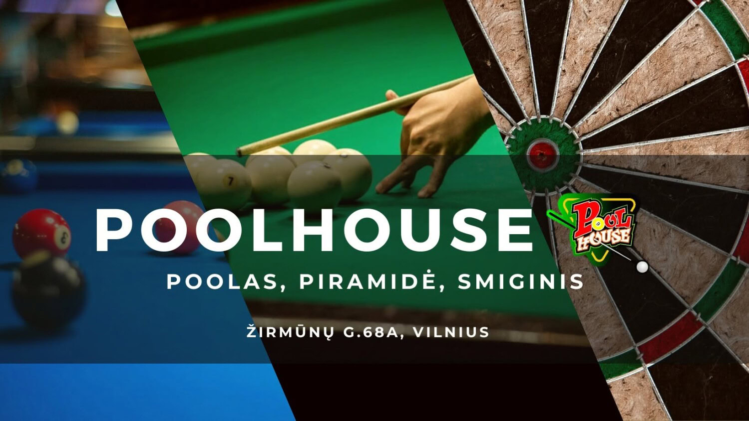 Biliardo stalas ir dartų lenta Pooolhous, Žirmūnuose.